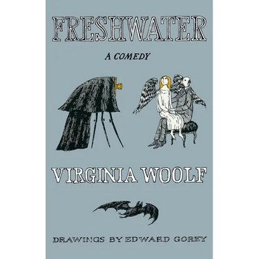 Freshwater, a Comedy: The Virginia Woolf Library Authorized Edition