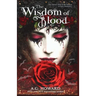 The Wisdom of Blood