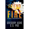 A Friend in the Fire