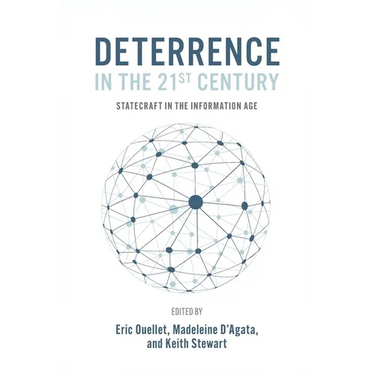 Deterrence in the 21st Century: Statecraft in the Information Age