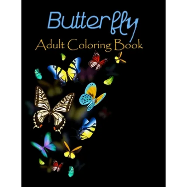 Butterfly adult coloring book: 50 stress relieving butterfly designs