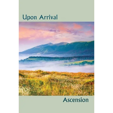 Upon Arrival: Ascension