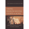 Taking Problem-Solving Courts to Scale: Diverse Applications of the Specialty Court Model