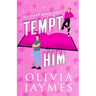 Tempt Him