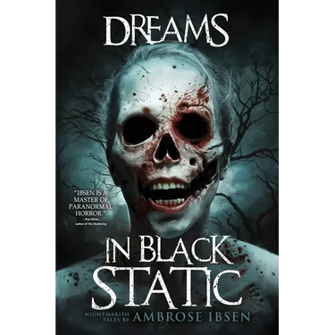 Dreams in Black Static