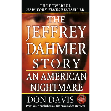 The Jeffrey Dahmer Story: An American Nightmare