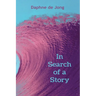 In Search of a Story