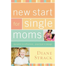 New Start for Single Moms Bible Study Participant's Guide