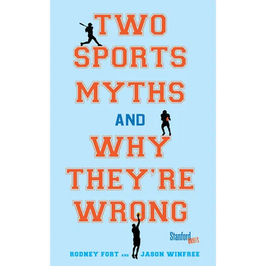 Two Sports Myths and Why They're Wrong