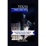 Texas Travel Guide 2023: Beyond the City Limits: Exploring Small Town Charms in Texas