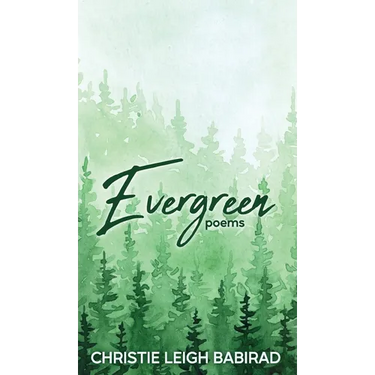 Evergreen: Poems