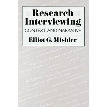 Research Interviewing: Context and Narrative