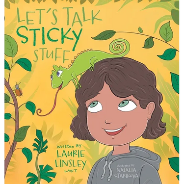 Let's Talk Sticky Stuff