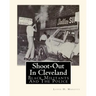 Shoot-Out In Cleveland: Black Militants And The Police