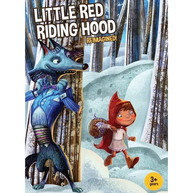 Little Red Riding Hood Reimagined!