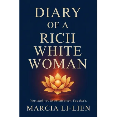 Diary of a Rich White Woman
