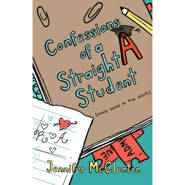 Confessions of a Straight A Student