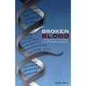 Broken Blood: A reflection of Loss and Hope in the Hemophilia Community
