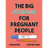 The Big Journal for Pregnant People