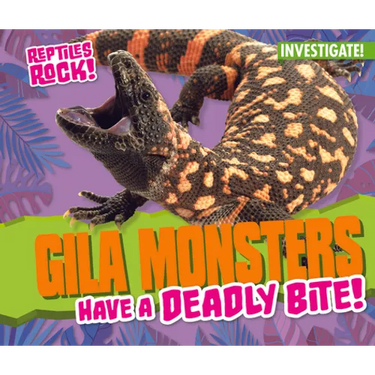 Gila Monsters Have a Deadly Bite!