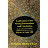 Unification of the Strong Interactions and Gravitation: Quark Confinement Linked to Modified Short-Distance Gravity; Physics is Logic VIII