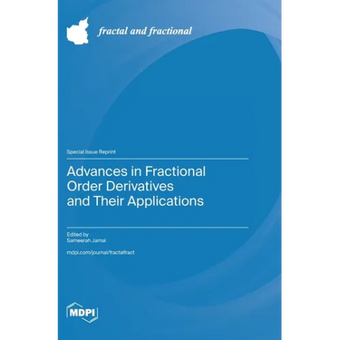 Advances in Fractional Order Derivatives and Their Applications