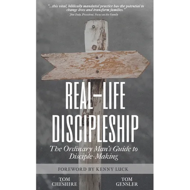 Real-Life Discipleship: The Ordinary Man's Guide to Disciple-Making
