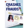 Crashes and Frauds
