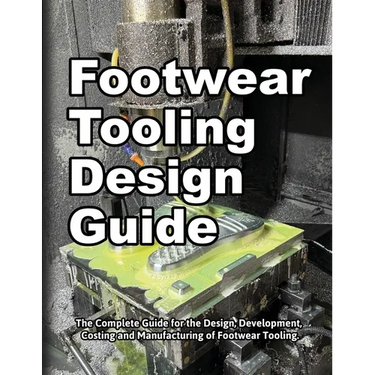 Footwear Tooling Design Guide