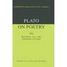 Plato on Poetry: Ion; Republic 376e 398b9; Republic 595 608b10