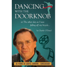 Dancing With The Doorknob