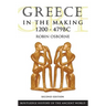 Greece in the Making, 1200-479 BC