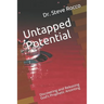 Untapped Potential: Discovering and Releasing God's Prophetic Anointing
