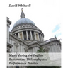 Music during the English Restoration: Philosophy and Performance Practice