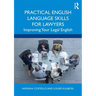 Practical English Language Skills for Lawyers: Improving Your Legal English