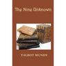 The Nine Unknown