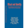 Ritual and Identity: The Staging and Performing of Rituals in the Lives of Young People