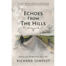 Echoes From The Hills: Memoirs of a Bradford lad, born 1907