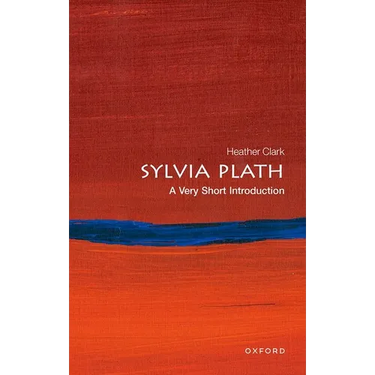 Sylvia Plath: A Very Short Introduction