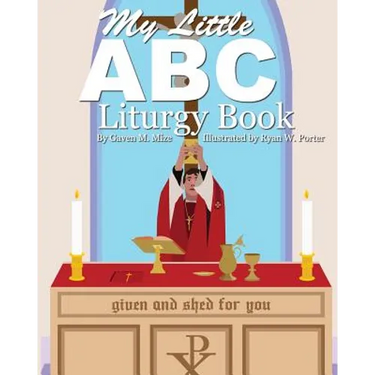 My Little ABC Liturgy Book