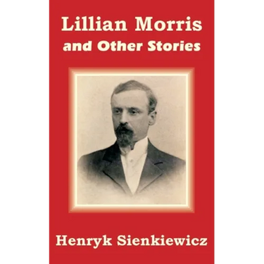 Lillian Morris and Other Stories