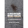 A Mountain Too High