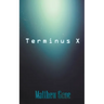 Terminus X