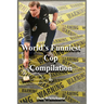 World's Funniest Cop Compilation