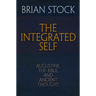 The Integrated Self: Augustine, the Bible, and Ancient Thought