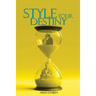 Style Your Destiny !