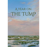 A Year on the Tump