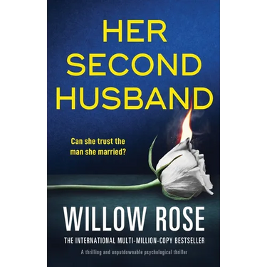 Her Second Husband: A thrilling and unputdownable psychological thriller