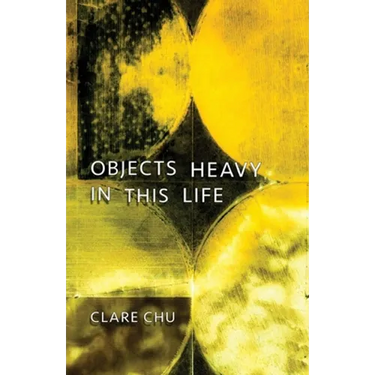 Objects Heavy in This Life