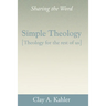 Simple Theology: Theology for the Rest of Us